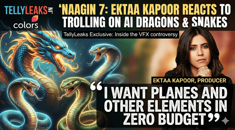 Ektaa Kapoor reacts to Naagin 7 AI controversy as fans troll VFX scenes and demand better visuals